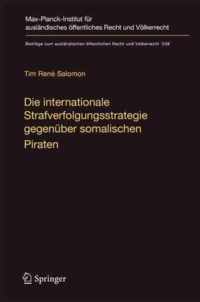 Die Internationale Strafverfolgungsstrategie Gegenuber Somalischen Piraten