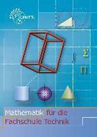 Mathematik für die Fachschule Technik