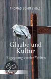 Glaube und Kultur