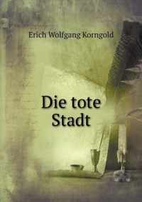 Die tote Stadt