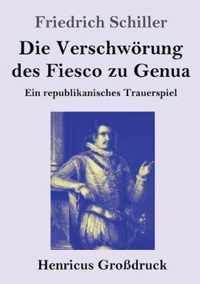 Die Verschwoerung des Fiesco zu Genua (Grossdruck)