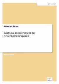 Werbung als Instrument der Krisenkommunikation