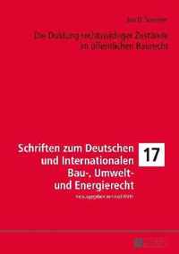 Die Duldung rechtswidriger Zustaende im oeffentlichen Baurecht