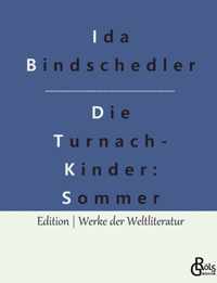 Die Turnachkinder im Sommer