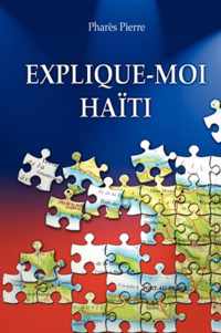 Explique-moi Haiti