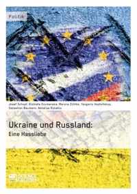 Die Ukraine und Russland