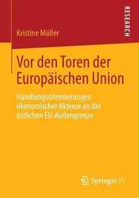 Vor Den Toren Der Europäischen Union