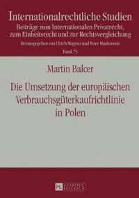 Die Umsetzung Der Europaischen Verbrauchsguterkaufrichtlinie in Polen