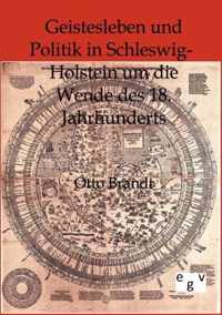 Geistesleben und Politik in Schleswig-Holstein um die Wende des 18. Jahrhunderts