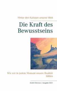 Die Kraft des Bewusstseins