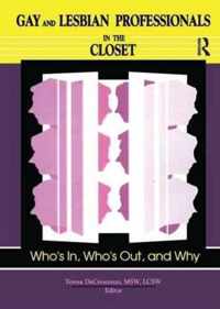 Gay and Lesbian Professionals in the Closet