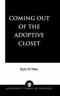 Coming Out of the Adoptive Closet