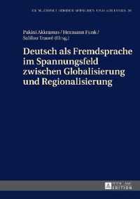 Deutsch ALS Fremdsprache Im Spannungsfeld Zwischen Globalisierung Und Regionalisierung