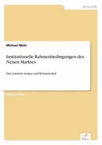 Institutionelle Rahmenbedingungen des Neuen Marktes