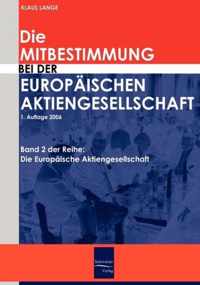 Die Mitbestimmung bei der Europäischen Aktiengesellschaft