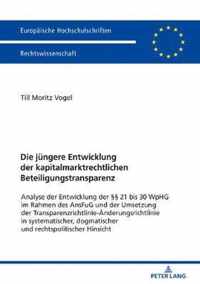 Die Juengere Entwicklung Der Kapitalmarktrechtlichen Beteiligungstransparenz