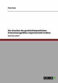 Die Ursachen des geschlechtsspezifischen Einkommensgefalles