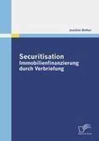 Securitisation: Immobilienfinanzierung durch Verbriefung: Darlehensverbriefung eines gewerblichen Wohnungswirtschaftsunternehmens