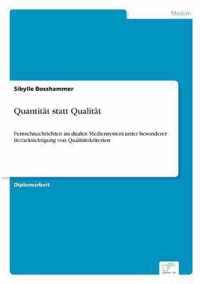 Quantitat statt Qualitat