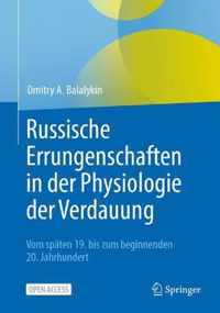 Russische Errungenschaften in der Physiologie der Verdauung