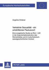 Verkehrte Sexualität - ein umstrittenes Pauluswort