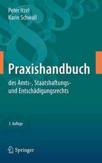 Praxishandbuch des Amts Staatshaftungs und Entschaedigungsrechts