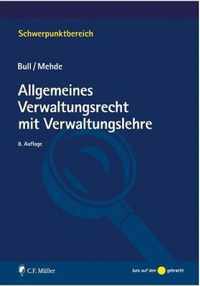 Allgemeines Verwaltungsrecht mit Verwaltungslehre