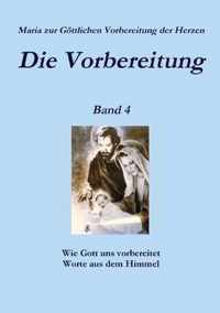 Die Vorbereitung - Band 4