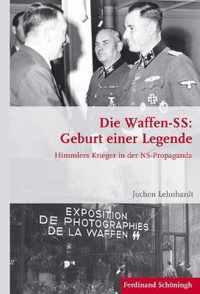 Die Waffen-Ss: Geburt Einer Legende