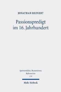 Passionspredigt im 16. Jahrhundert