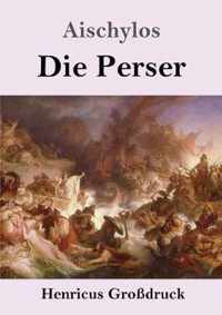 Die Perser (Grossdruck)