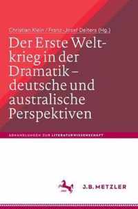 Der Erste Weltkrieg in der Dramatik deutsche und australische Perspektiven T