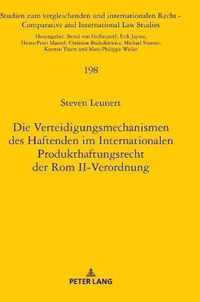 Die Verteidigungsmechanismen Des Haftenden Im Internationalen Produkthaftungsrecht Der ROM II-Verordnung