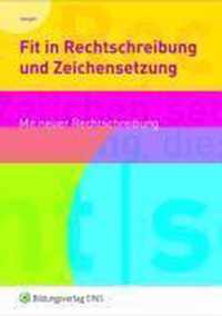 Fit in Rechtschreibung und Zeichensetzung. Arbeitsheft