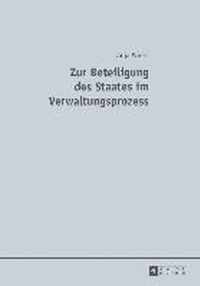 Zur Beteiligung Des Staates Im Verwaltungsprozess