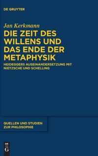 Die Zeit Des Willens Und Das Ende Der Metaphysik