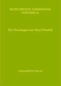 Die Necrologien Der Abtei Hersfeld