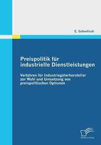 Preispolitik fur industrielle Dienstleistungen