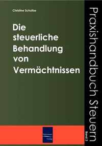 Die steuerliche Behandlung von Vermächtnissen