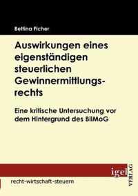 Auswirkungen eines eigenstandigen steuerlichen Gewinnermittlungsrechts