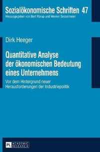 Quantitative Analyse Der Oekonomischen Bedeutung Eines Unternehmens