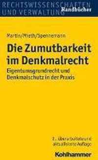 Die Zumutbarkeit Im Denkmalrecht