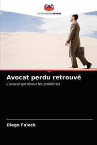 Avocat perdu retrouve