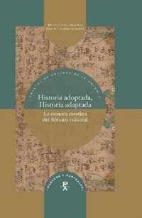 Historia adoptada, Historia adaptada