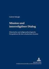 Mission Und Interreligioeser Dialog