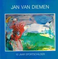 Jan van diemen 10 jaar sportschilder