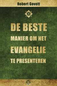 De beste manier om het evangelie te presenteren