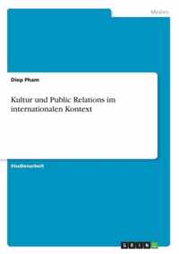 Kultur und Public Relations im internationalen Kontext