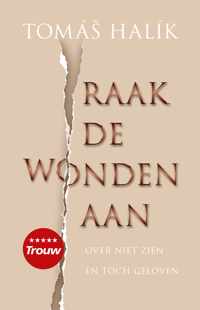 Raak de wonden aan