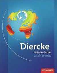 Diercke Weltatlas Regionalatlanten. Regionalatlas Lateinamerika